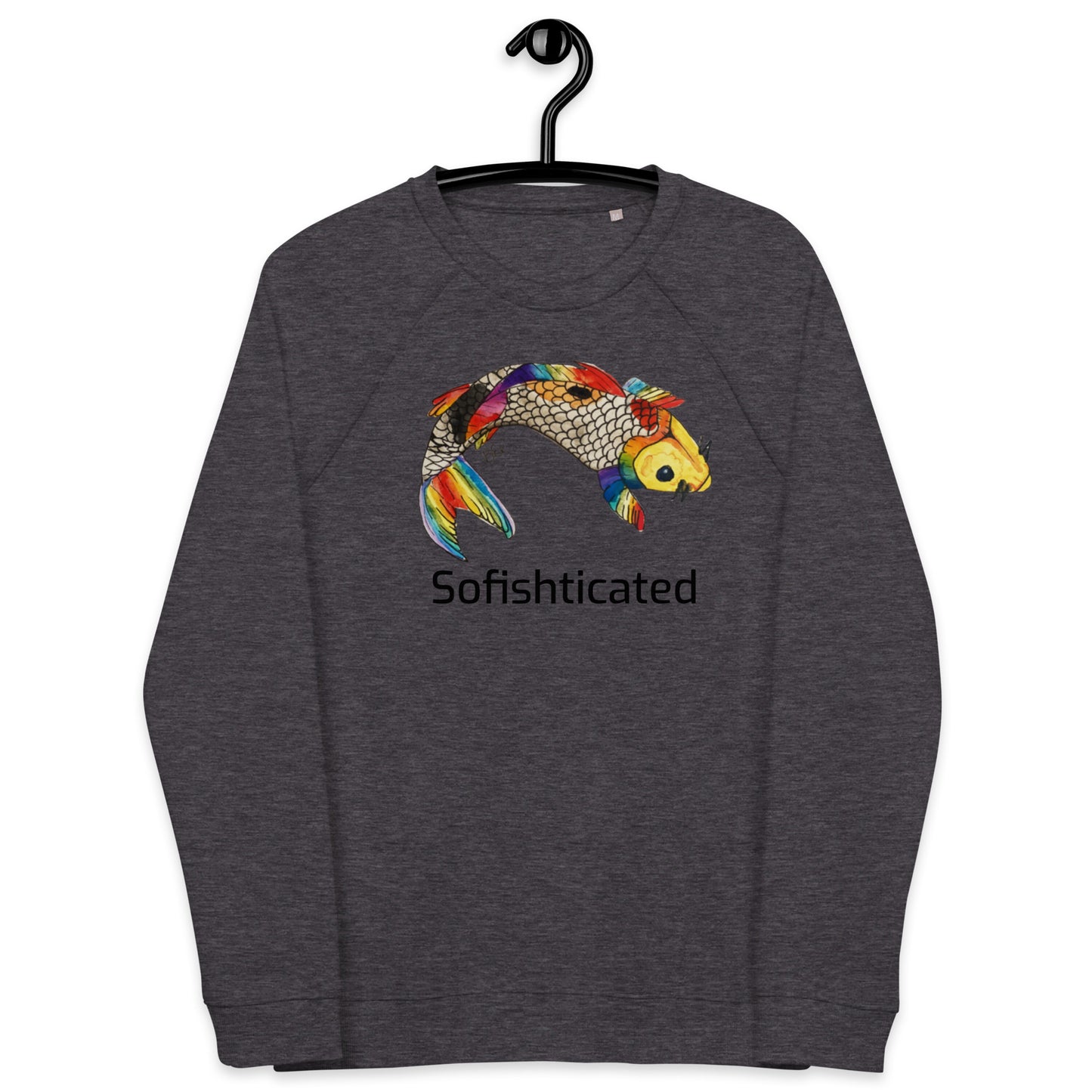 Rainbow Fish Sofishticated Unisex organic raglan sweatshirt